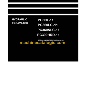 Komatsu PC360-11 PC360LC-11 PC360NLC-11 PC390HRD-11 Hydraulic Excavator Shop Manual (UENBM00394)