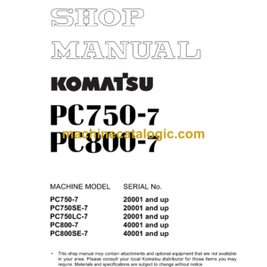 Komatsu PC750-7 PC800-7 Hydraulic Excavator Shop Manual (SEBM031304)