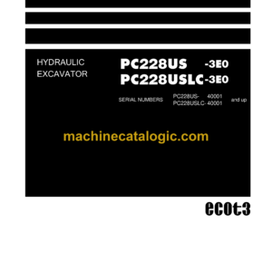 Komatsu PC228US-3E0 PC228USLC-3E0 Hydraulic Excavator Shop Manual (SEN01418-12)