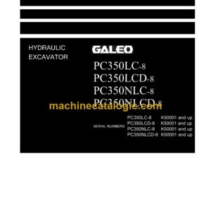 Komatsu PC350LC-8 PC350LCD-8 PC350NLC-8 PC350NLCD-8 Galeo Hydraulic Excavator Shop Manual