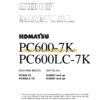Komatsu PC600-7K PC600LC-7K Hydraulic Excavator Shop Manual (UEBM002600)