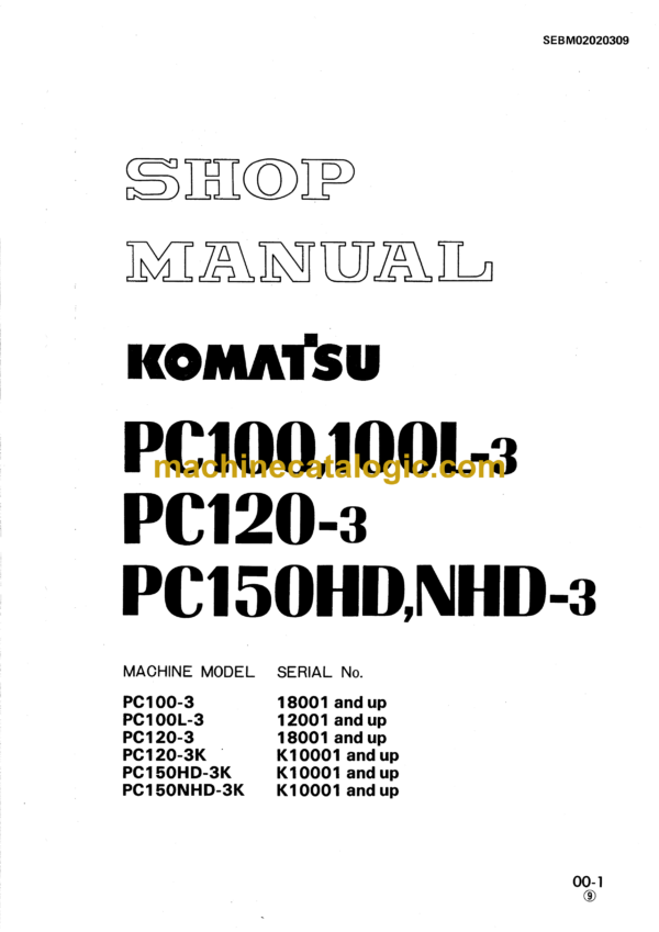 Komatsu PC100, PC100L-3, PC120-3, PC150HD, PC150NHD-3 Hydraulic Excavator Shop Manual (SEBM02020309)