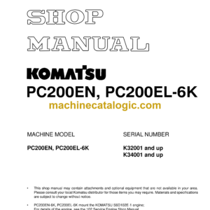 Komatsu PC200EN, PC200EL-6K Hydraulic Excavator Shop Manual (UEBM000301)!