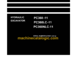 Komatsu PC360-11 PC360LC-11 PC360NLC-11 Hydraulic Excavator Shop Manual (UENBM00393)