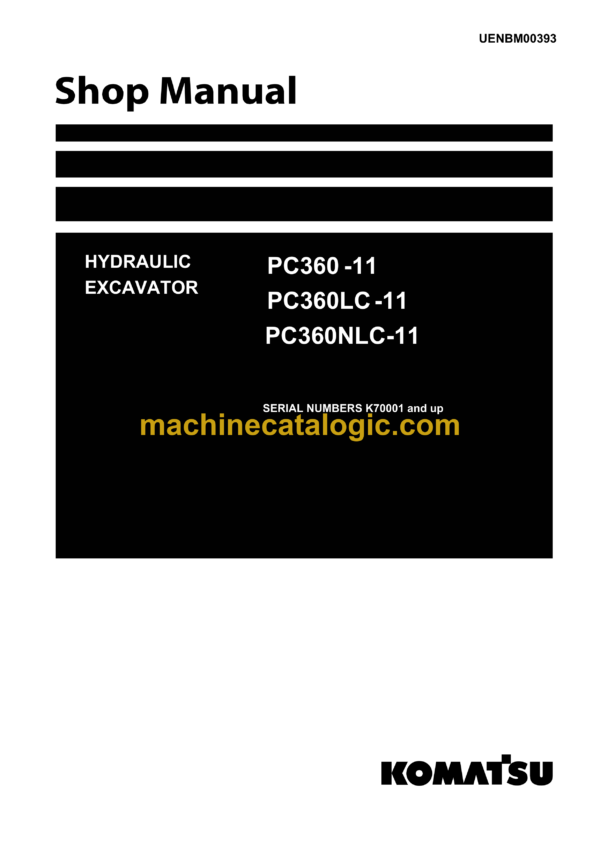 Komatsu PC360-11 PC360LC-11 PC360NLC-11 Hydraulic Excavator Shop Manual (UENBM00393)