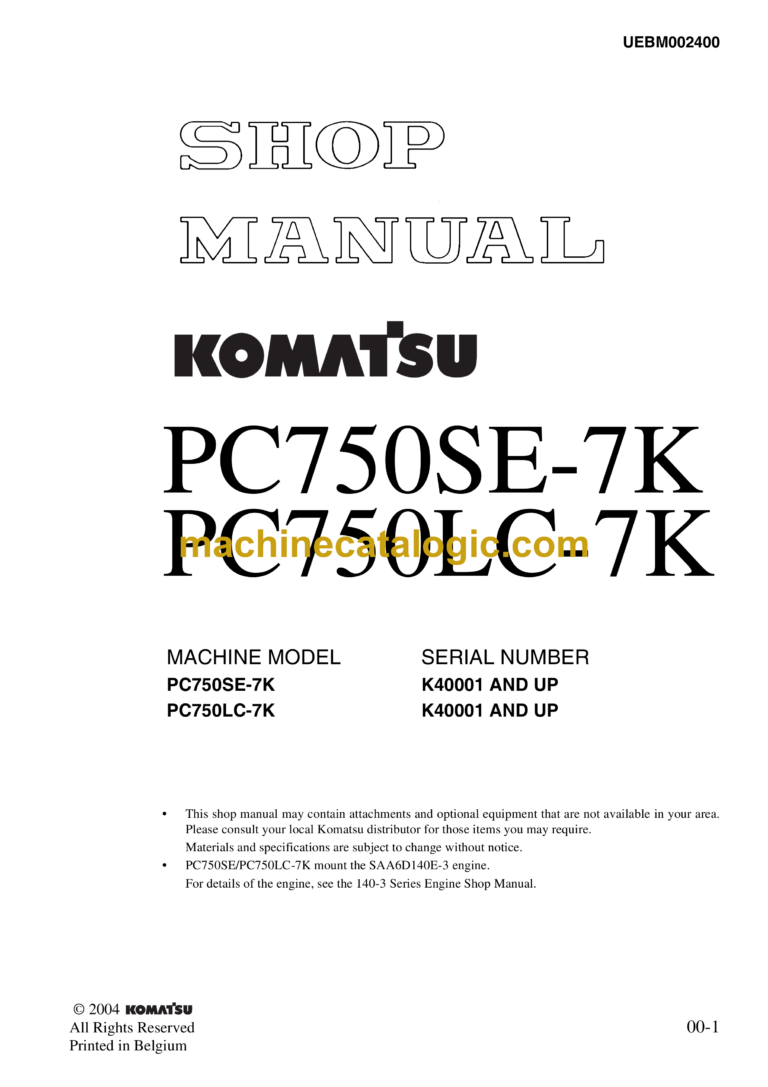 Komatsu PC750SE-7K PC750LC-7K Hydraulic Excavator Shop Manual (UEBM002400)