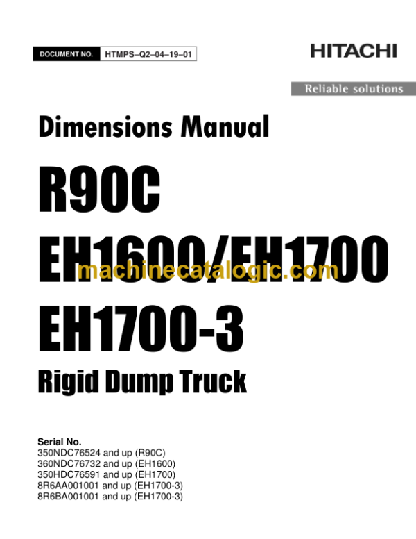 Hitachi R90C, EH1600, EH1700, EH1700-3 TS19009 Rigid Dump Truck Dimensions Manual