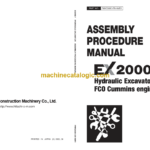 Hitachi EX2000-7 (Cummins FCO) Hydraulic Excavator Assembly Procedure Manual