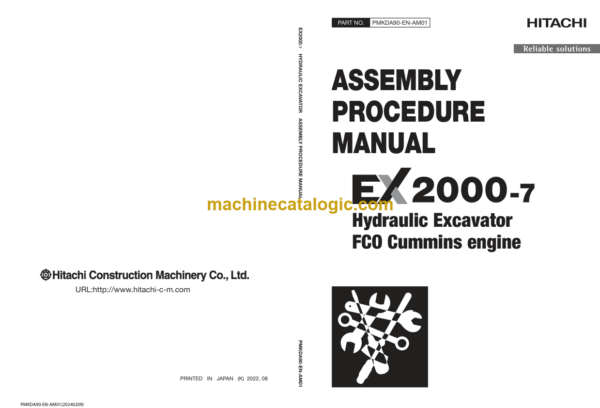 Hitachi EX2000-7 (Cummins FCO) Hydraulic Excavator Assembly Procedure Manual