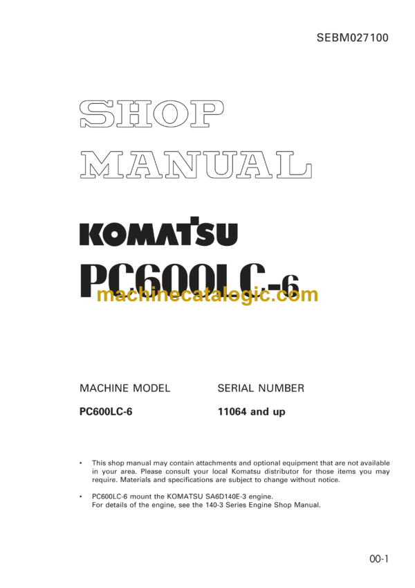 Komatsu PC600LC-6 Hydraulic Excavator Shop Manual (SEBM027100)