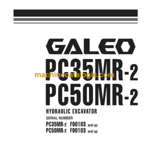 Komatsu PC35MR-2, PC50MR-2 Galeo Hydraulic Excavator Shop Manual (WEBM006200)