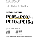 Komatsu PC05-6 PC07-1 PC10-6 PC15-2 Hydraulic Excavator Shop Manual (SEBM020M0604)