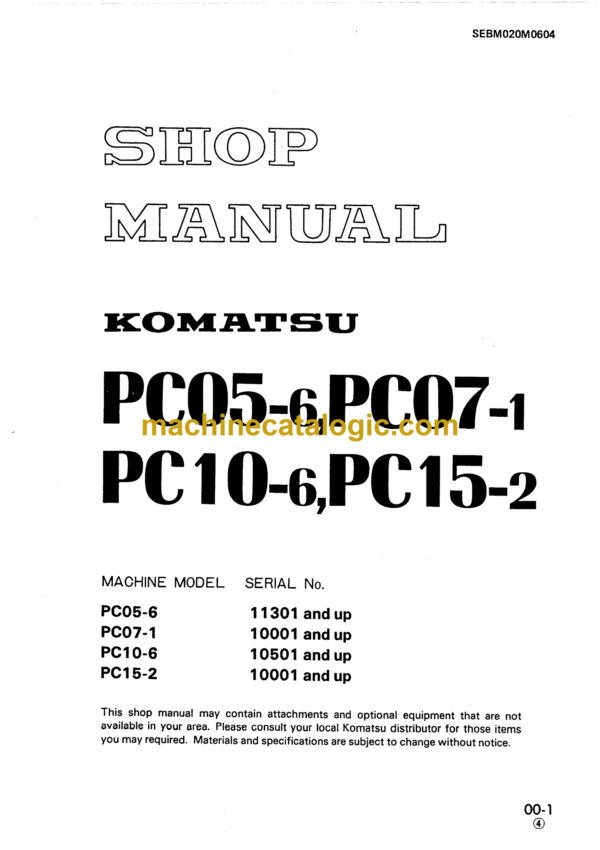 Komatsu PC05-6 PC07-1 PC10-6 PC15-2 Hydraulic Excavator Shop Manual (SEBM020M0604)