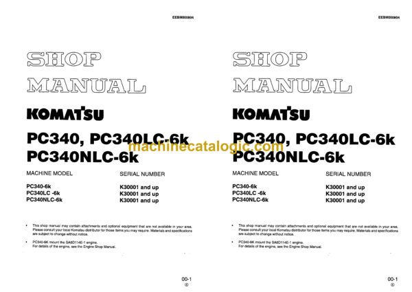 Komatsu PC340 PC340LC-6K PC340NLC-6K Hydraulic Excavator Shop Manual (EEBM000804) Komatsu PC340 PC340LC-6K PC340NLC-6K Hydraulic Excavator Index: