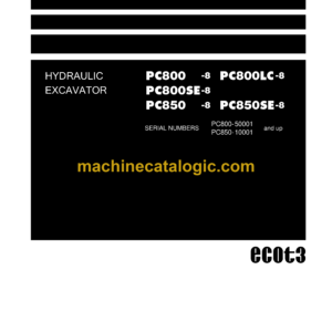 Komatsu PC800-8 PC800LC-8 PC800SE-8 PC850-8 PC850SE-8 Hydraulic Excavator Field Assembly Manual (GEN00048-08)