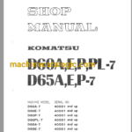 Komatsu D65E-7 Crawler Dozer Shop Manual