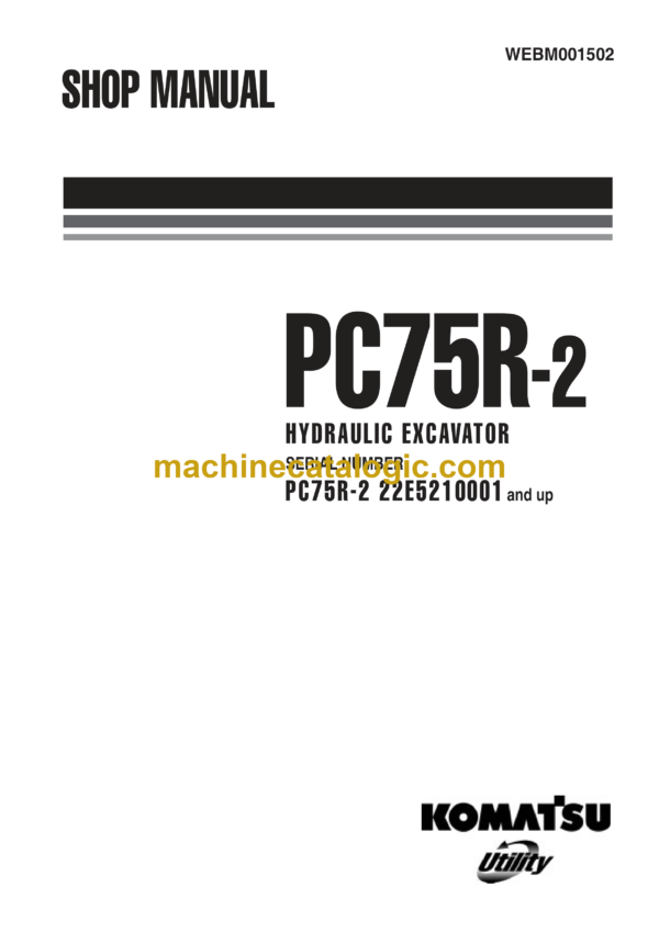 Komatsu PC75R-2 Hydraulic Excavator Shop Manual (WEBM001502)