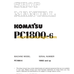 Komatsu PC1800-6 Hydraulic Excavator Shop Manual (SEBM019105)