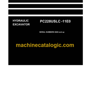 Komatsu PC228USLC-11E0 Hydraulic Excavator Shop Manual (UENBM00552)