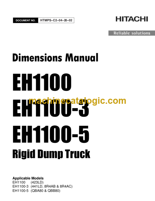 Hitachi EH1100, EH1100-3, EH1100-5 TS20014 Rigid Dump Truck Dimensions Manual