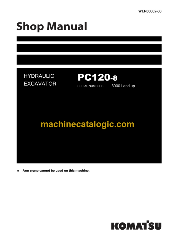 Komatsu PC120-8 Hydraulic Excavator Shop Manual (WEN00002-00)