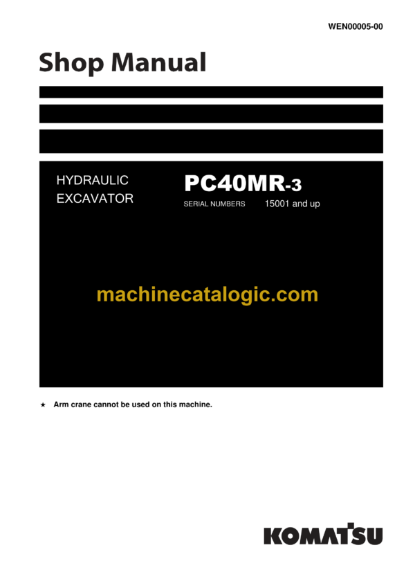 Komatsu PC40MR-3 Hydraulic Excavator Shop Manual (WEN00005-00)