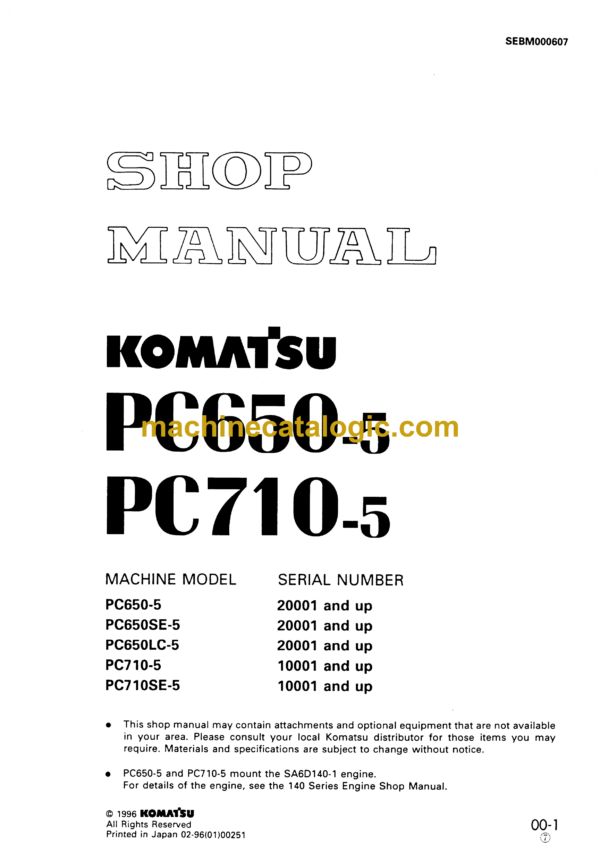 Komatsu PC650-5 PC710-5 Hydraulic Excavator Shop Manual (SEBM000607)