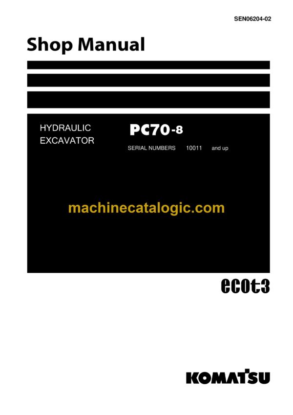 Komatsu PC70-8 Hydraulic Excavator Shop Manual (SEN06204-02)