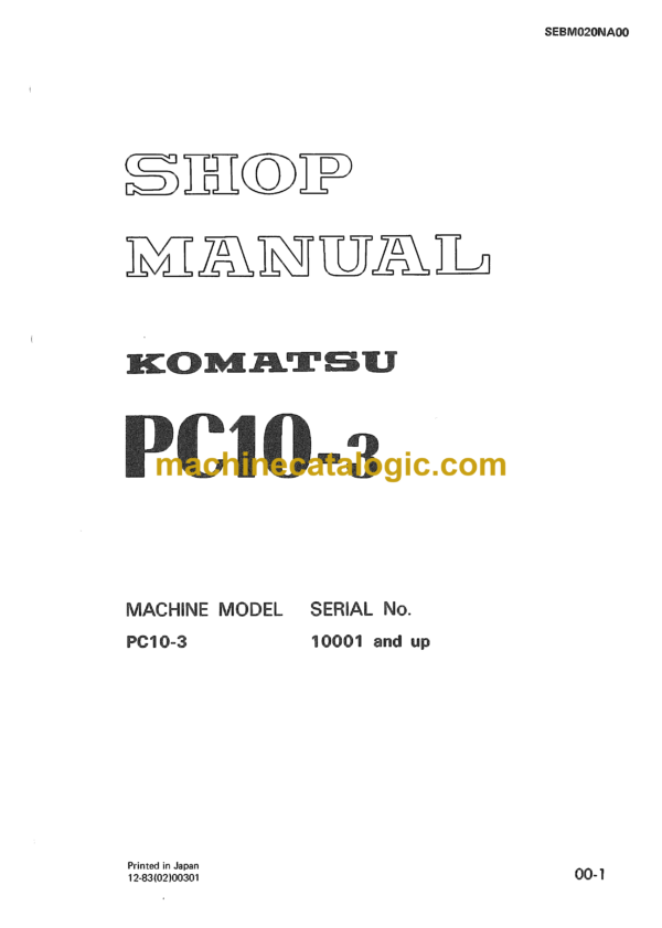 Komatsu PC10-3 Hydraulic Excavator Shop Manual (SEBM020NA00)