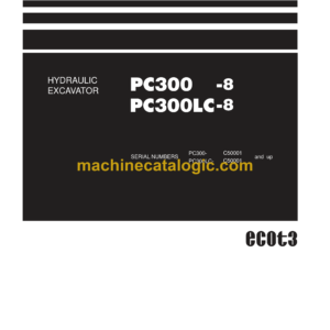 Komatsu PC300-8 PC300LC-8 Hydraulic Excavator Shop Manual (SEN01983-15TH)