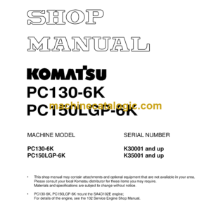 Komatsu PC130-6K PC150LGP-6K Hydraulic Excavator Shop Manual (EEBM001501)