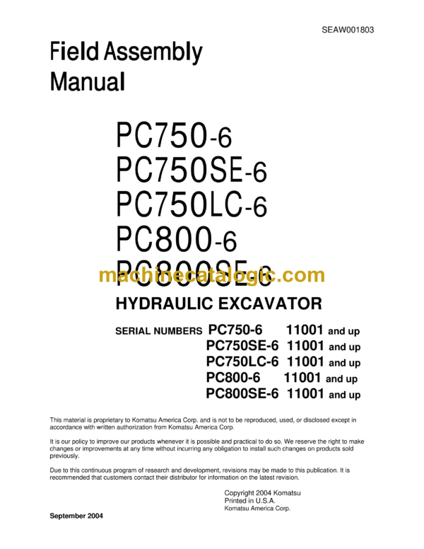 Komatsu PC750-6 PC750SE-6 PC750LC-6 PC800-6 PC800SE-6 Hydraulic Excavator Field Assembly Manual (SEAW001803)