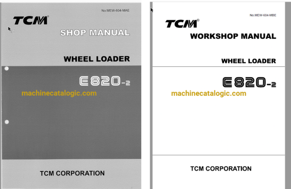 Hitachi TCM E820-2 Wheel Loader Shop Manual and Workshop Manual