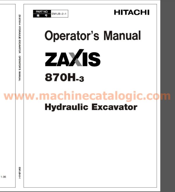 Hitachi ZX870H-3 Excavator Operator's Manual