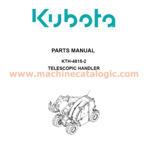 KUBOTA KTH-4815-2 TELESCOPIC HANDLER PARTS MANUAL