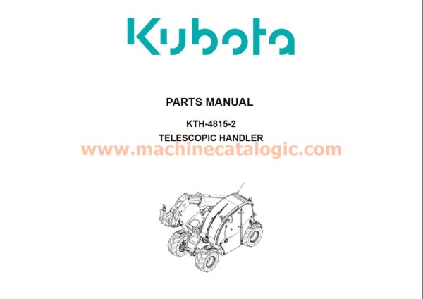 KUBOTA KTH-4815-2 TELESCOPIC HANDLER PARTS MANUAL