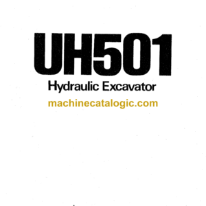 Hitachi UH501 Hydraulic Excavator Operator's Manual (EM176-1-1, EM176-1-2, EM176-1-3)