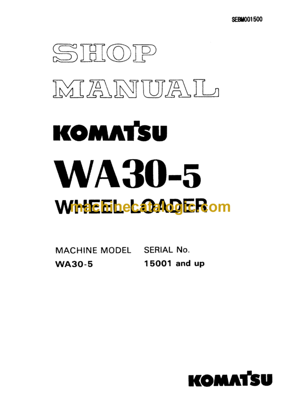 Komatsu WA30-5 Wheel Loader Shop Manual (SEBM001500)