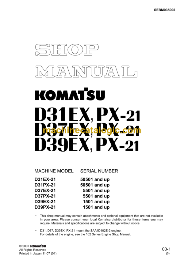 Komatsu D31EX-21, D31PX-21, D37EX-21, D37PX-21, D39EX-21, D39PX-21 Bulldozer Shop Manual (SEBM035005)