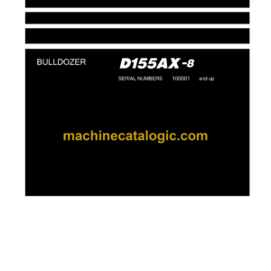 Komatsu D155AX-8 Bulldozer Field Assembly Instruction (GEN00128-04)