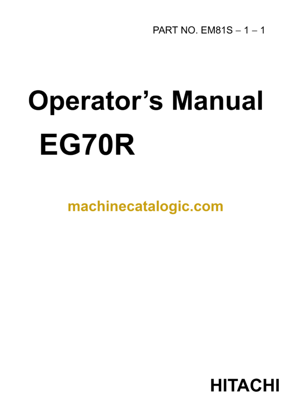 Hitachi EG70R Carrier Operator's Manual (EM81S-1-1, EM81S-1-2, EG70R EM81S-EN1-1)