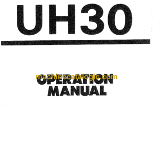 Hitachi UH30 Hydraulic Excavator Operator's Manual (EM780-2, EM780-3, EM780-3-3)