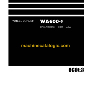 Komatsu WA600-6 Wheel Loader Shop Manual (SEN06466-00)