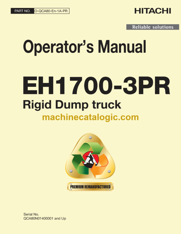 Hitachi EH1700-3PR Rigid Dump Truck Operator's Manual (O-QCA80-En-1A-PR