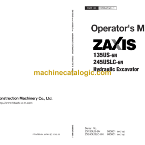 Hitachi ZX135US-6N, ZX245USLC-6N Hydraulic Excavator Operator's Manual (ENMDAT-NA1-1, ENMDAT-NA1-2)