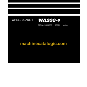 Komatsu WA200-8 Wheel Loader Shop Manual (SEN06627-11)