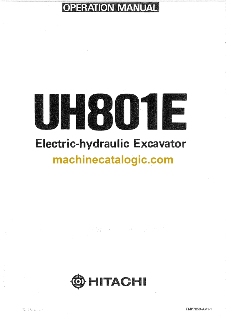 Hitachi UH801E Electric Hydraulic Excavator Operator's Manual (EMP7859-AV1-1)