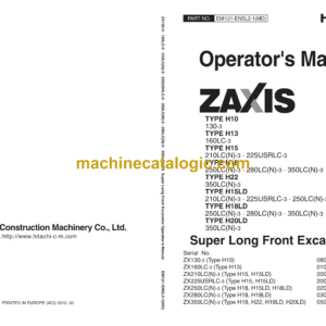 Hitachi (TYPE H15LD), ZX250LC(N)-3, ZX280LC(N)-3, ZX350LC(N)-3 (TYPE H18LD), ZX350LC(N)-3 (TYPE H20LD) Super Long Front Excavator Operator's Manual (EM1U1-ENSL2-1(MD))