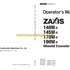 Hitachi ZX140W-6 ZX145W-6 ZX170W-6 ZX190W-6 Wheeled Excavator Operator's Manual (ENMLAB-EN1-1 to ENMLAB-EN1-6)