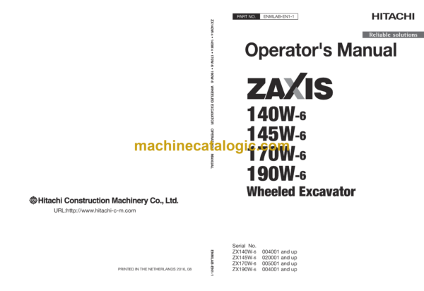 Hitachi ZX140W-6 ZX145W-6 ZX170W-6 ZX190W-6 Wheeled Excavator Operator's Manual (ENMLAB-EN1-1 to ENMLAB-EN1-6)